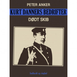 Kurt Danners bedrifter: Dødt skib