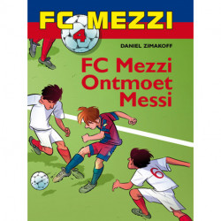 FC Mezzi 4 - FC Mezzi ontmoet Messi