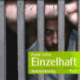 Einzelhaft - Kriminalroman