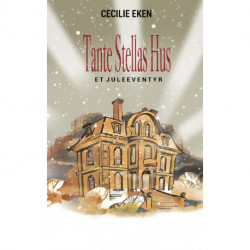 Tante Stellas Hus: et juleeventyr