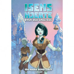 Isens hjerte (2) - Byen der smeltede