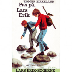 Pas på, Lars Erik