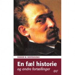 En fæl historie og andre fortællinger