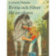 Britta och Silver får en chans