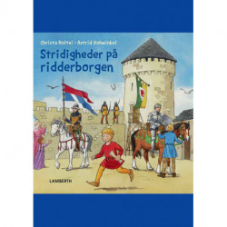 Stridigheder på ridderborgen