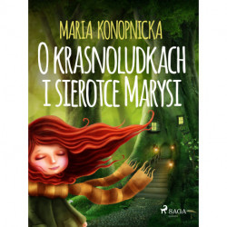 O krasnoludkach i sierotce Marysi
