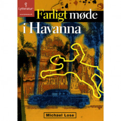 Farligt møde i Havanna