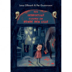 Den skrækkelige historie om Hende den lille