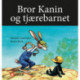 Bror Kanin og tjærebarnet