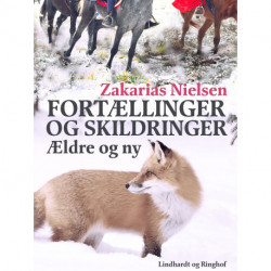 Fortællinger og skildringer: Ældre og ny