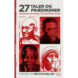 27 taler og prædikener: Humanister og teologer, der forandrede verden