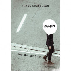 Idioten og de andre