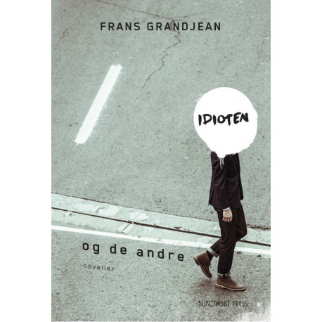 Idioten og de andre