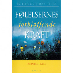 Følelsernes forbløffende kraft: Abrahams lære