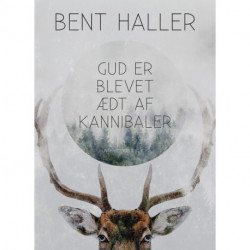 Gud er blevet ædt af kannibaler