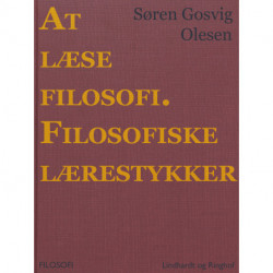 At læse filosofi. Filosofiske lærestykker