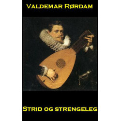 Strid og strengeleg