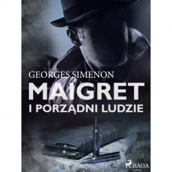 Maigret i porządni ludzie