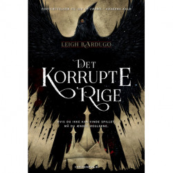 Six of Crows 2 - Det korrupte rige