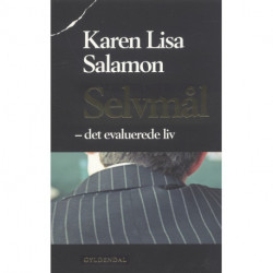 Selvmål: - det evaluerede liv