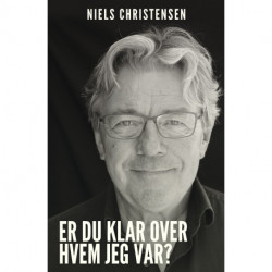 Er du klar over, hvem jeg var?