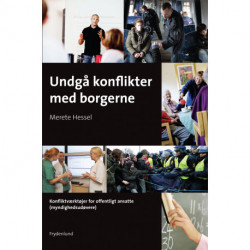 Undgå konflikter med borgerne: Konfliktværktøjer for offentligt ansatte