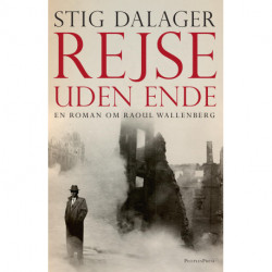 Rejse uden ende: En roman om Raoul Wallenberg