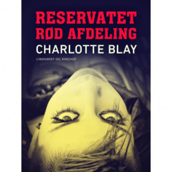 Reservatet, rød afdeling