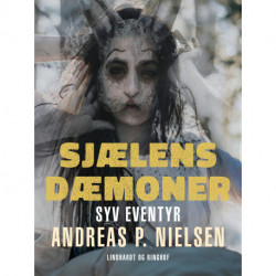 Sjælens dæmoner. Syv eventyr