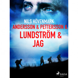 Andersson & Pettersson & Lundström & jag