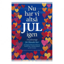 Nu har vi altså jul igen - 14 julesange for blandet kor