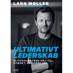 Ultimativt lederskab: Elitesoldatens vej til stærkt samarbejde