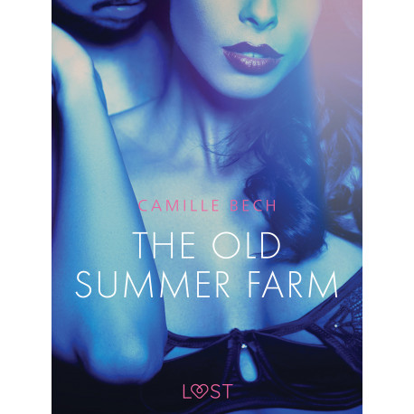 The Old Summer Farm - Erotic Short Story