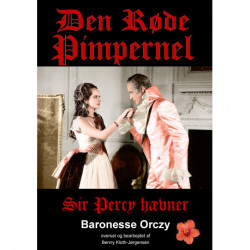 Den Røde Pimpernel - Sir Percy hævner: Sir Percy hævner