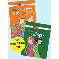 Vi kommer for sent! og Er vi stadig venner?