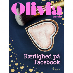 Olivia - Kærlighed på Facebook