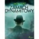 Zamach dynamitowy