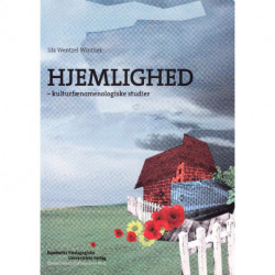 Hjemlighed: Kulturfænomenologiske studier