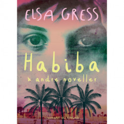 Habiba og andre noveller