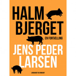 Halmbjerget: En fortælling