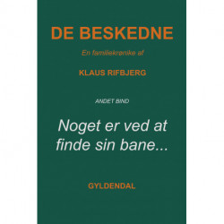 Noget er ved at finde sin bane...: En familiekrønike