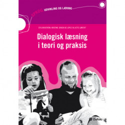 Dialogisk læsning i teori og praksis