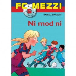 FC Mezzi  5: Ni mod ni