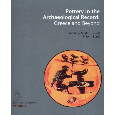 Pottery in the Archaeological Record: Greece and Beyond
