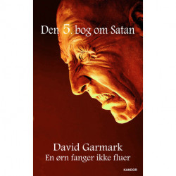 Den 5. bog om Satan: En ørn fanger ikke fluer