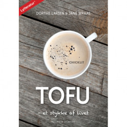 Tofu - et stykke af livet
