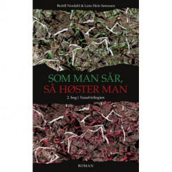 Som man sår, så høster man