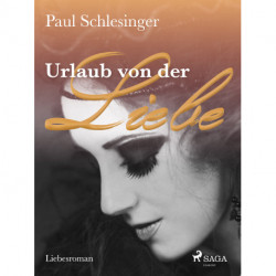 Urlaub von der Liebe