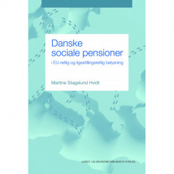 Danske sociale pensioner i EU-retlig og ligestillingsretlige belysning
