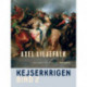 Kejserkrigen. Bind 2